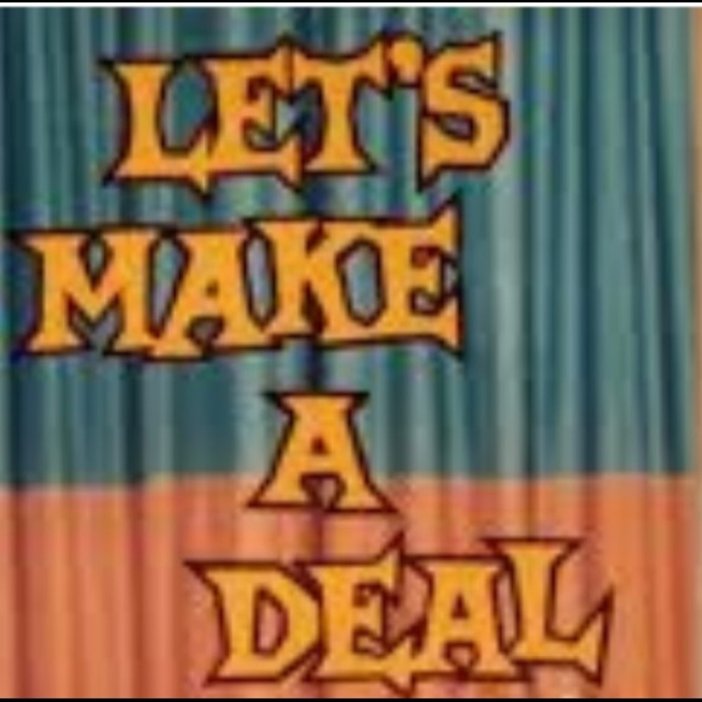 All deals considered———Just Ask😀😇